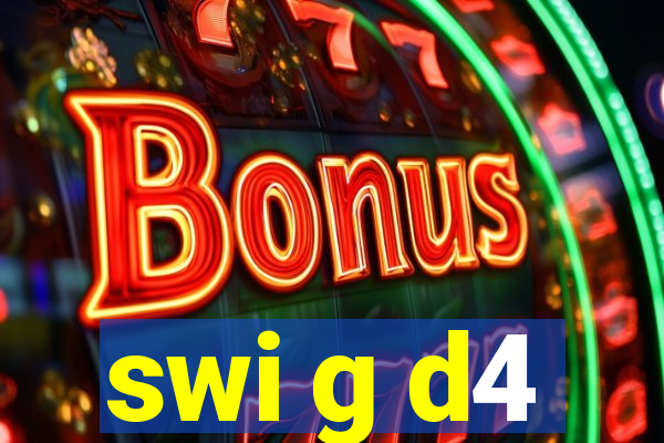 swi g d4