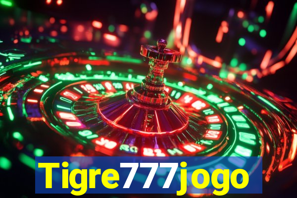 Tigre777jogo