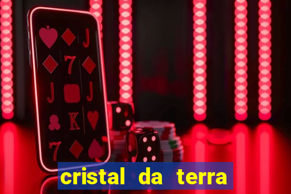 cristal da terra stardew valley