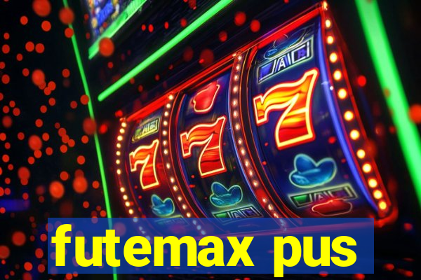 futemax pus