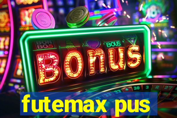 futemax pus