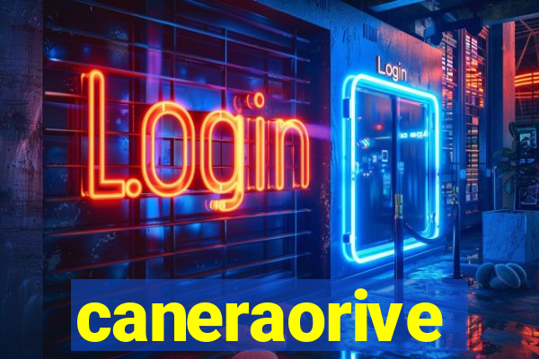 caneraorive