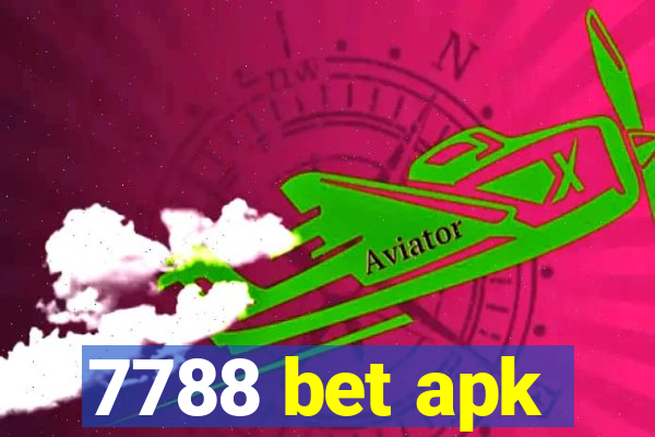 7788 bet apk