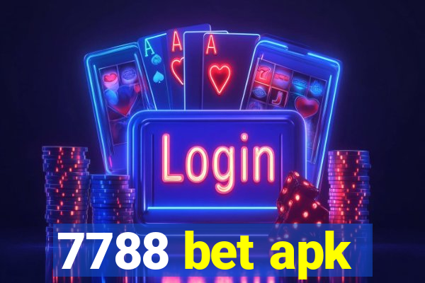 7788 bet apk