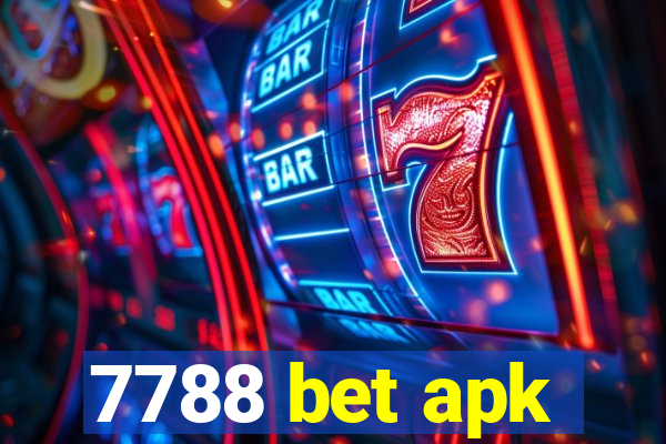 7788 bet apk