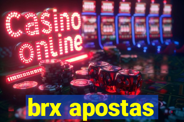 brx apostas