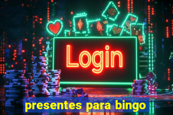 presentes para bingo