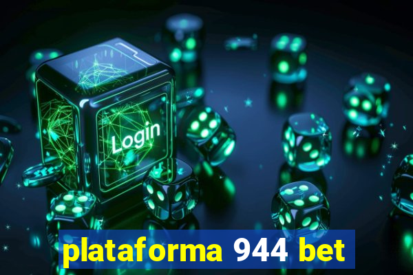 plataforma 944 bet