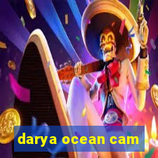 darya ocean cam