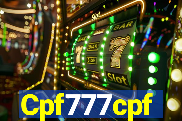 Cpf777cpf