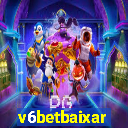 v6betbaixar