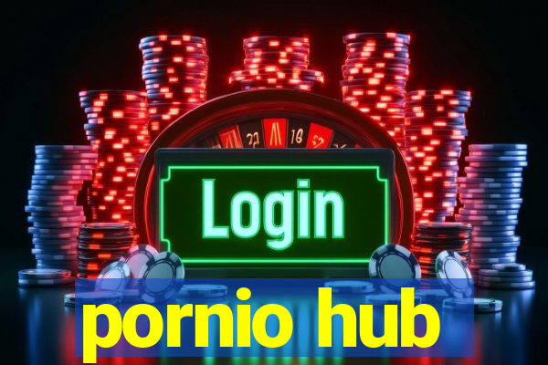 pornio hub