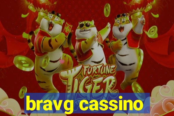 bravg cassino