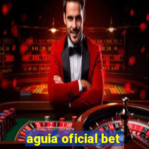 aguia oficial bet