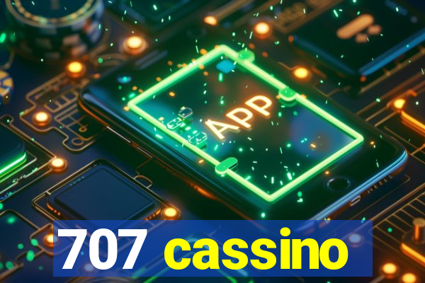 707 cassino