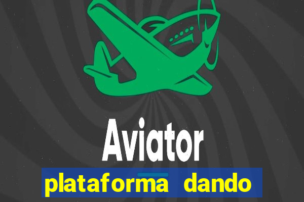 plataforma dando bonus de cadastro