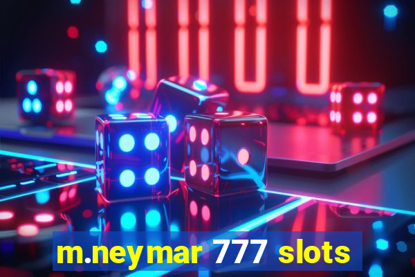 m.neymar 777 slots