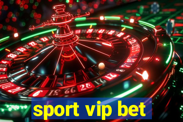 sport vip bet