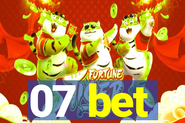 07 bet