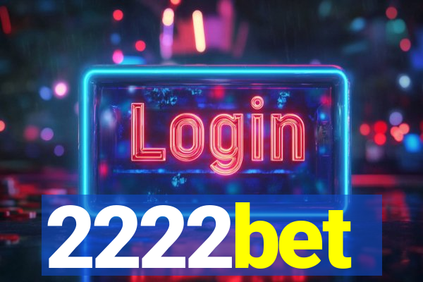 2222bet