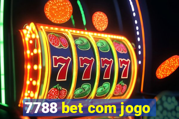 7788 bet com jogo