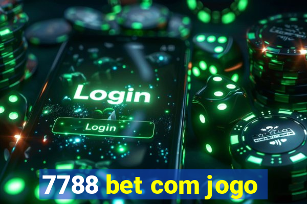 7788 bet com jogo