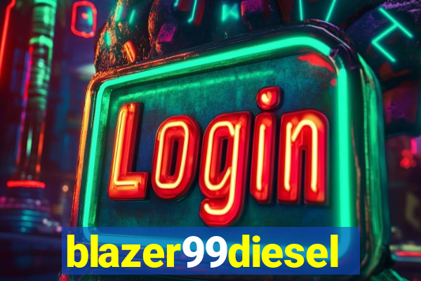 blazer99diesel