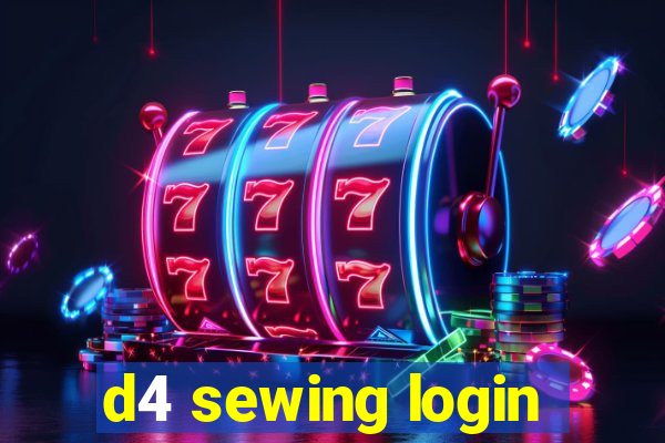 d4 sewing login