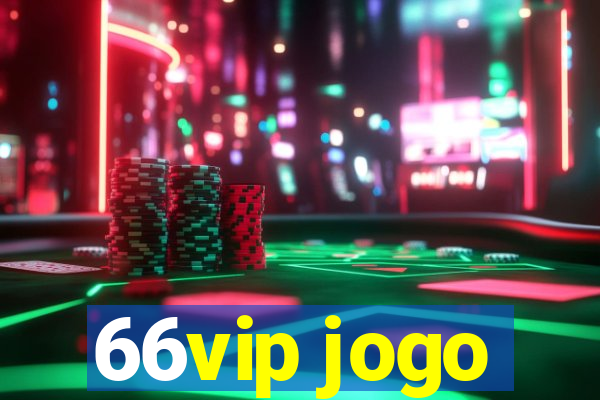 66vip jogo