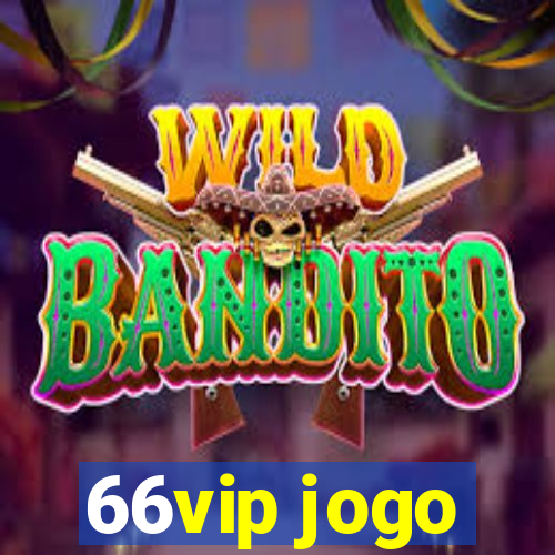 66vip jogo