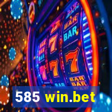 585 win.bet