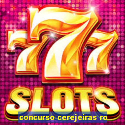 concurso cerejeiras ro