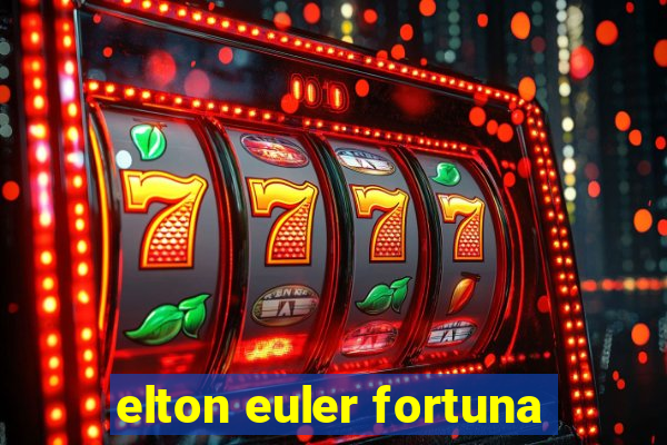 elton euler fortuna