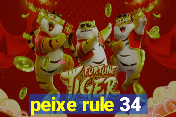 peixe rule 34