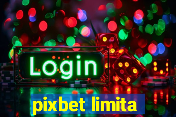 pixbet limita