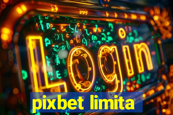 pixbet limita