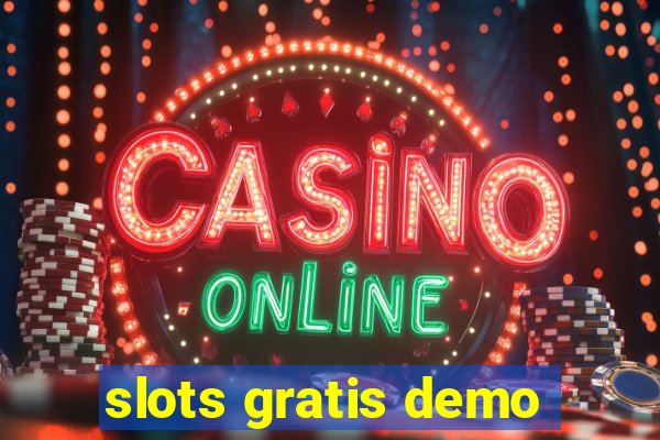 slots gratis demo