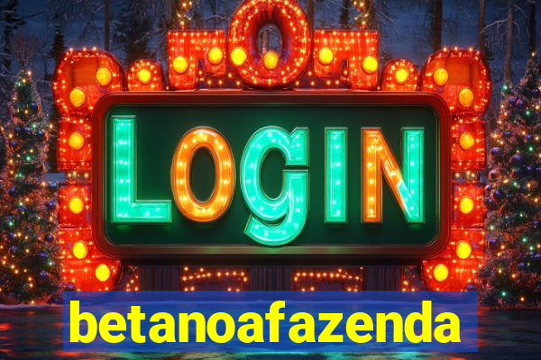 betanoafazenda