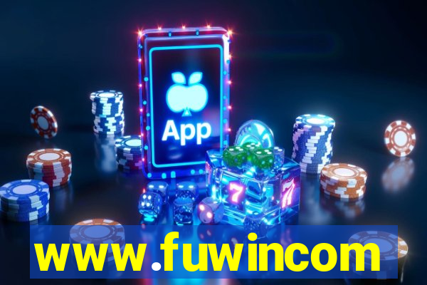 www.fuwincom