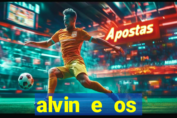 alvin e os esquilos personagens nomes