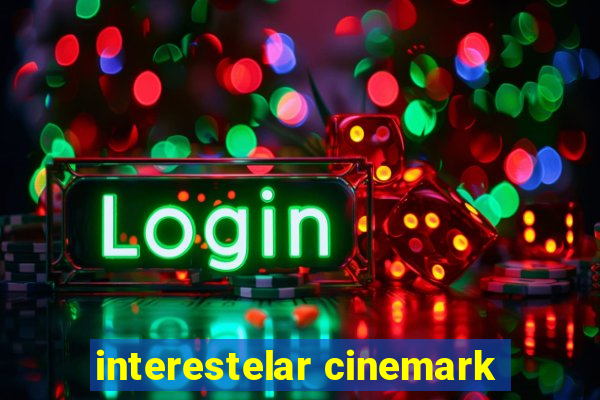 interestelar cinemark