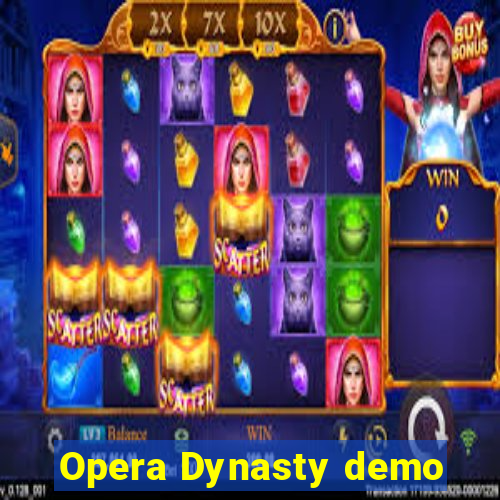 Opera Dynasty demo