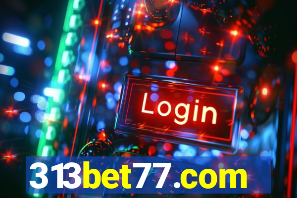 313bet77.com