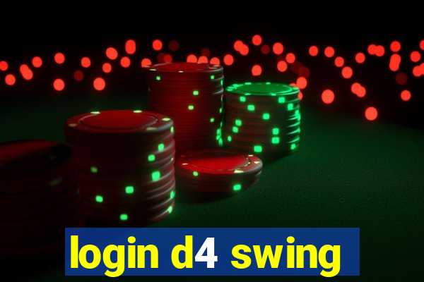 login d4 swing