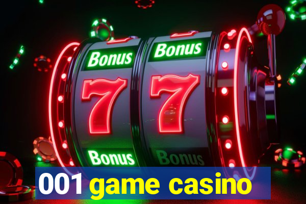 001 game casino