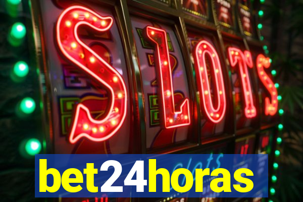 bet24horas