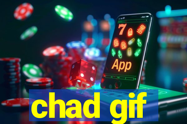 chad gif