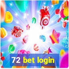 72 bet login