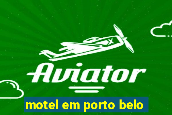 motel em porto belo