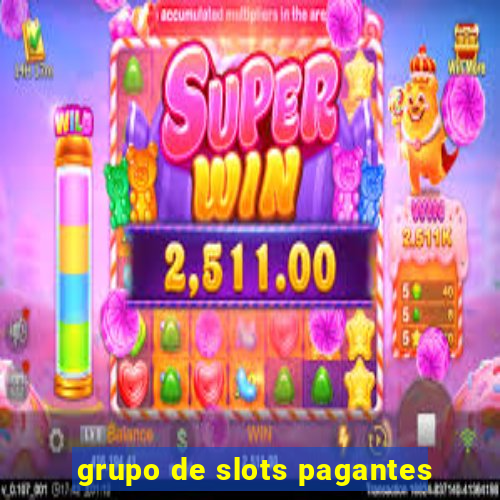 grupo de slots pagantes